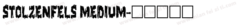 Stolzenfels Medium字体转换